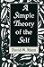 A Simple Theory of the Self