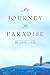 My Journey to Paradise