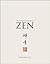 The Complete Book of Zen by Wong Kiew Kit