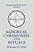 Sangreal Ceremonies and Rit...