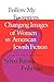 Follow My Footprints: Changing Images of Women in American Jewish Fiction (Brandeis Series in American Jewish History, Culture, and Life)