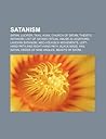 Satanism: Theistic Satanism Satanism: Theistic Satanism