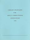 Library Standards for Adult Correctional Institutions