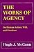 The Works of Agency by Hugh J. McCann