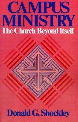 Campus Ministry: The Church Beyond Itself