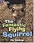 The Fantastic Flying Squirr...
