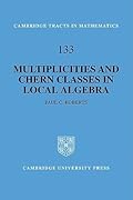 Multiplicities and Chern Classes in Local Algebra