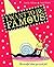 I Want to Be Famous! by Laura Adkins