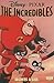 The Incredibles: Secrets and Lies (Disney: Pixar: The Incredibles)