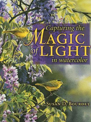 Capturing the Magic of Light in Watercolor (Hardcover)