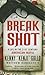 Breakshot: A Life in the 21st Century American Mafia