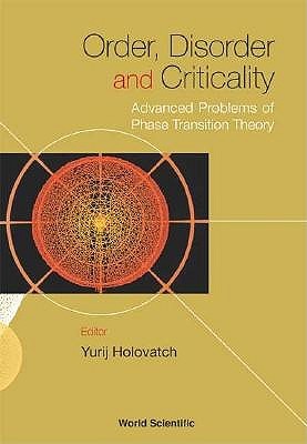 ORDER, DISORDER, AND CRITICALITY: ADVANCED PROBLEMS OF PHASE TRANSITION THEORY (Hardcover)