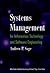Systems Management for Information Technology and Software En... by Andrew P. Sage
