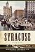 Remembering Syracuse (American Chronicles)