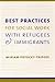 Best Practices for Social Work with Refugees and Immigrants by Miriam Potocky