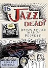 Is Jazz Dead? by Stuart Nicholson