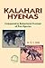 Kalahari Hyenas  by M.G.L. Mills