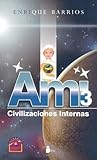 Ami 3: Civilizaci...
