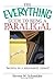 The Everything Guide To Being A Paralegal by Steven Schneider