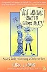Help! My Child Stopped Eating Meat!: An A-Z Guide to Surviving a Conflict of Diets