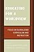 Educating for a Worldview: Focus on Globalizing Curriculum and Instruction