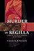 The Murder of Regilla: A Ca...