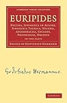 Euripides: Hecuba, Iphigenia in Aulide, Iphigenia Taurica, Helena, Andromacha, Cyclops, Phoenissae, Orestes 2 Part Set (Cambridge Library Collection - Classics) (Ancient Greek Edition)