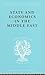 State and Economics in the Middle East (International Library of Sociology)