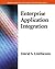 Enterprise Application Integration by David S. Linthicum