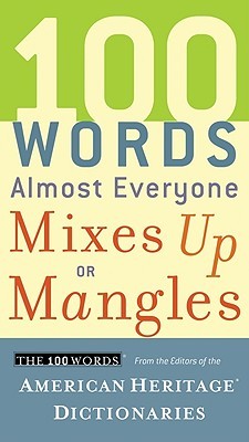 100 Words Almost Everyone Mixes Up or Mangles (Paperback)