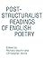 Post-structuralist Readings of English Poetry