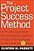 The Project Success Method