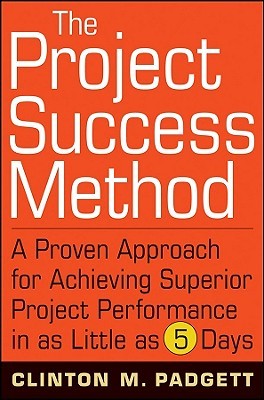 The Project Success Method (Hardcover)