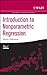 Introduction to Nonparametric Regression