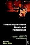 The Routledge Reader in Gender and Performance