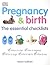 Pregnancy and Birth: The Es...