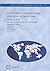 Globalization and Technology Absorption in Europe and Central Asia: The Role of Trade, FDI, and Cross-border Knowledge Flows (150) (World Bank Working Papers)