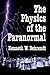The Physics of the Paranormal