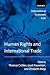 Human Rights and International Trade (International Economic Law Series)