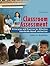 Classroom Assessment: Principles and Practice for Effective Standards-Based Instruction