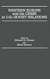 Western Europe and the Crisis in U.S.-Soviet Relations