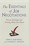 The Essentials of Job Negotiations: Proven Strategies for Getting What You Want