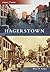 Hagerstown (Then & Now: Mar...