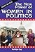 The New Power of Women in Politics (Issues in Focus)