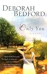Only You (Steeple Hill Women's Fiction #49)