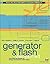 Generator and Flash Demystified