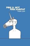Pink & Hot Pink Habitat Pink & Hot Pink Habitat