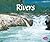 Rivers (Pebble Plus: Natural Wonders)