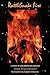 Rattlesnake Fire: A Memoir of Extra-dimensional Experience