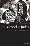 The Gospel of Judas: Rewriting Early Christianity